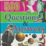 500 Questions and Answers: