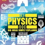 The Physics Book (DK Big Ideas)