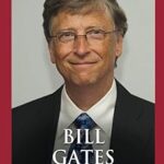 Bill Gates: A Biography (Greenwood Biographies)