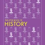 The Little Book of History (Big Ideas)