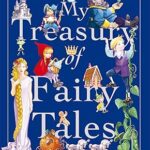 My Treasury of Fairy Tales
