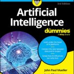 Artificial Intelligence For Dummies (For Dummies (Computer/Tech))