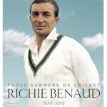 Richie Benaud: Those Summers of Cricket