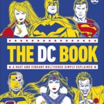 The DC Book: A Vast and Vibrant Multiverse Simply Explained