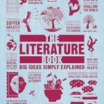 The Literature Book: Big Ideas Simply Explained