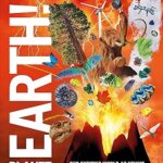 Knowledge Encyclopedia Planet Earth!: Our Exciting World As You've Never Seen It Before