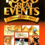 1000 Great Events Through the Ages