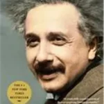 Einstein: His Life and Universe by  walter isaacson