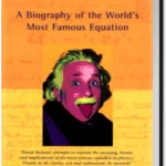 E=mc2: A Biography of the World's Most Famous Equation